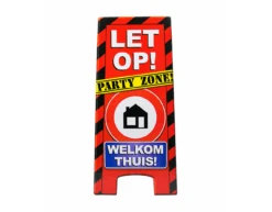 Welkom Thuis Warning Sign Verkeersbord 62,5cm